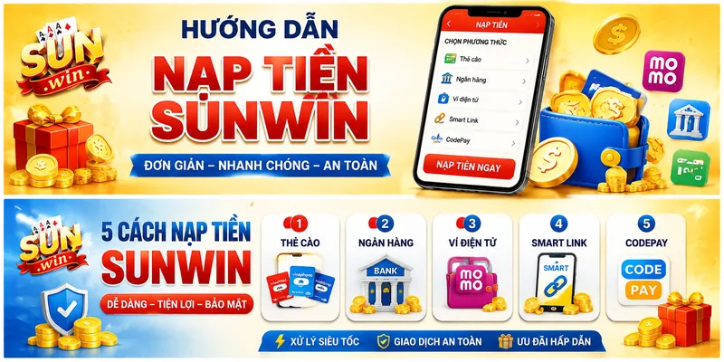 Cách Nạp tiền Sunwin qua Smart link