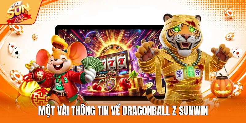 Một vài thông tin về DragonBall Z Sunwin